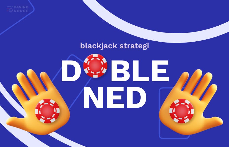 Doble Ned i Blackjack