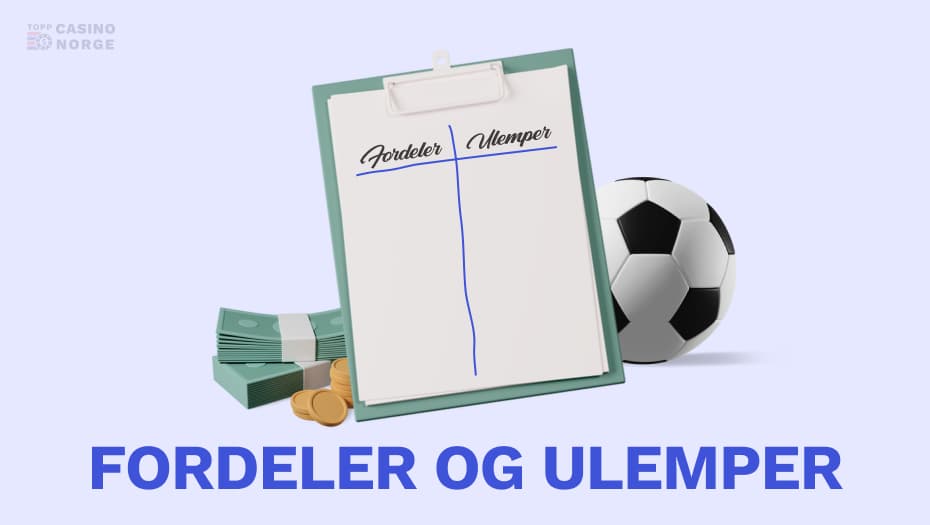 bookmakere fordeler og ulemper