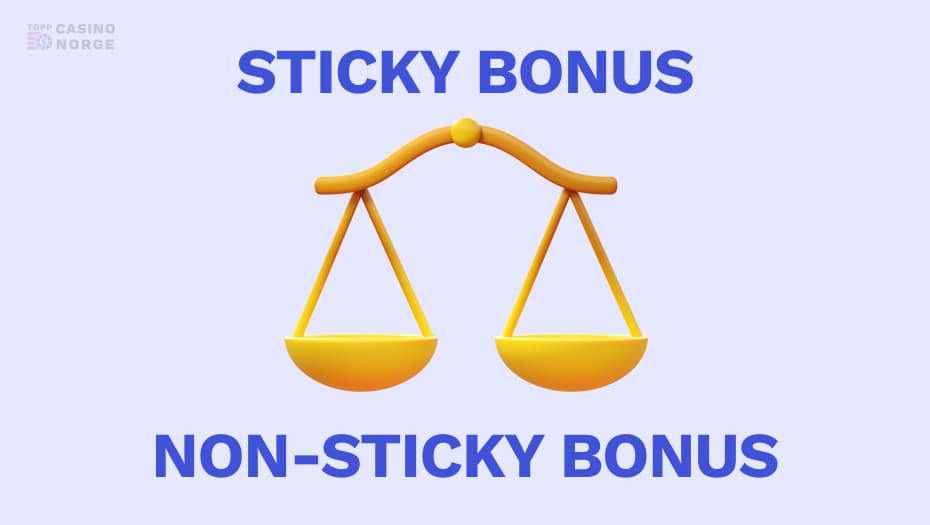 Sticky vs non-sticky bonus