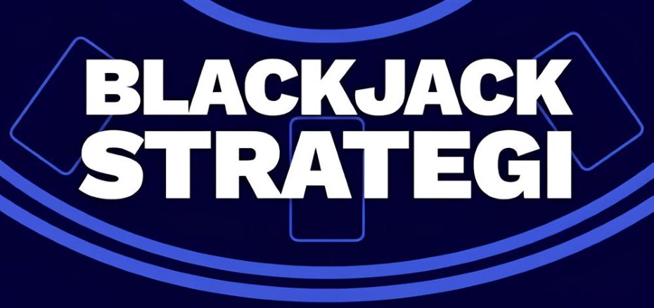 blackjack strategi