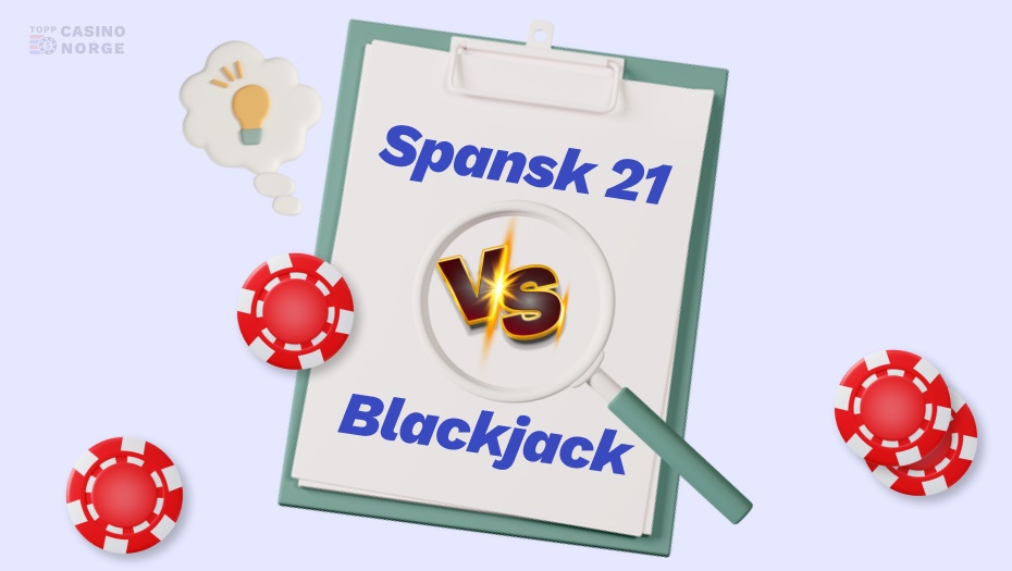 forskjellen mellom spanish 21 og blackjack