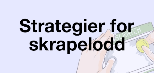 strategier for skrapelodd