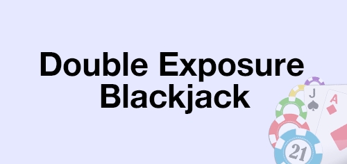 double exposure blackjack